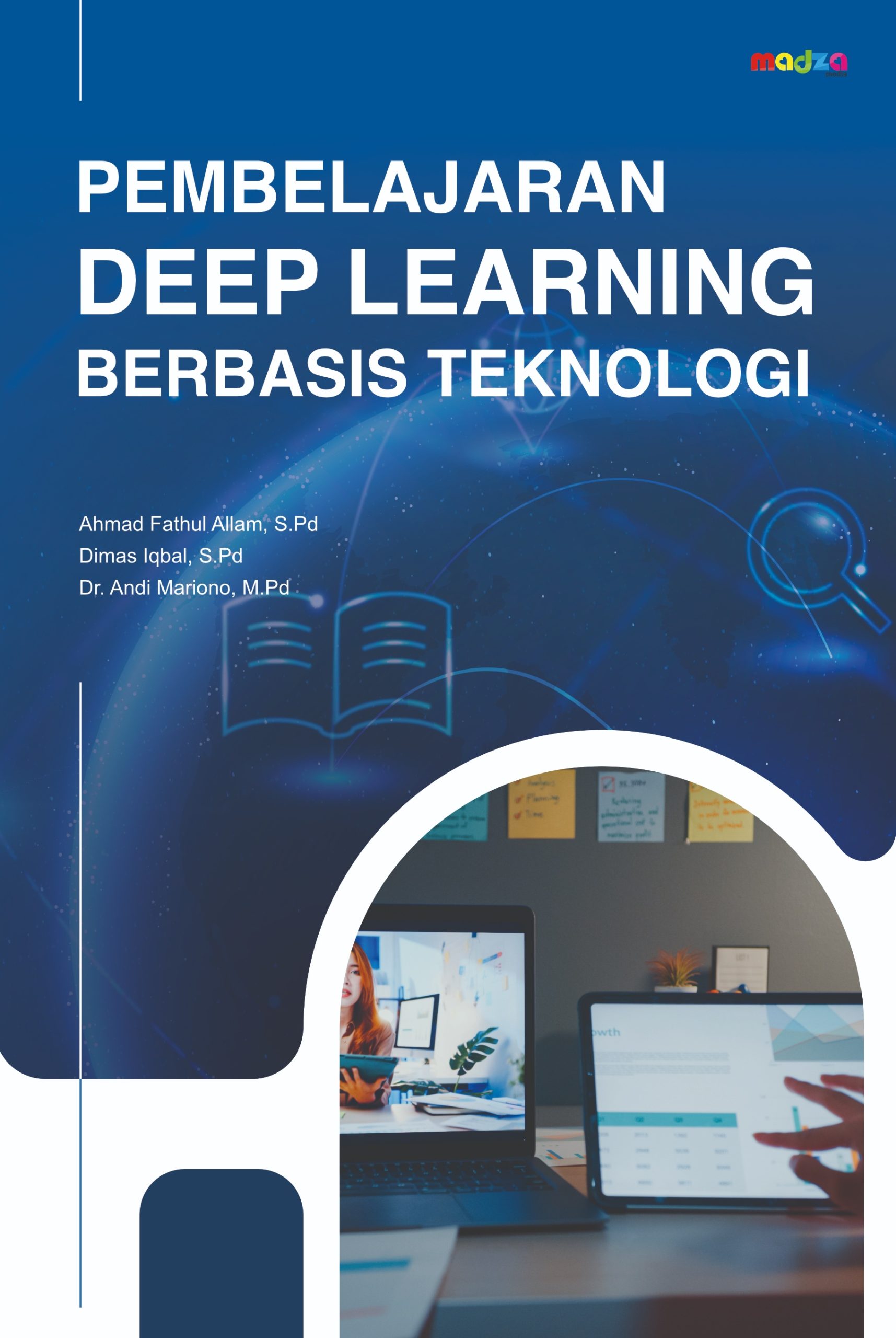 Pembelajaran Deep Learning Berbasis Teknologi