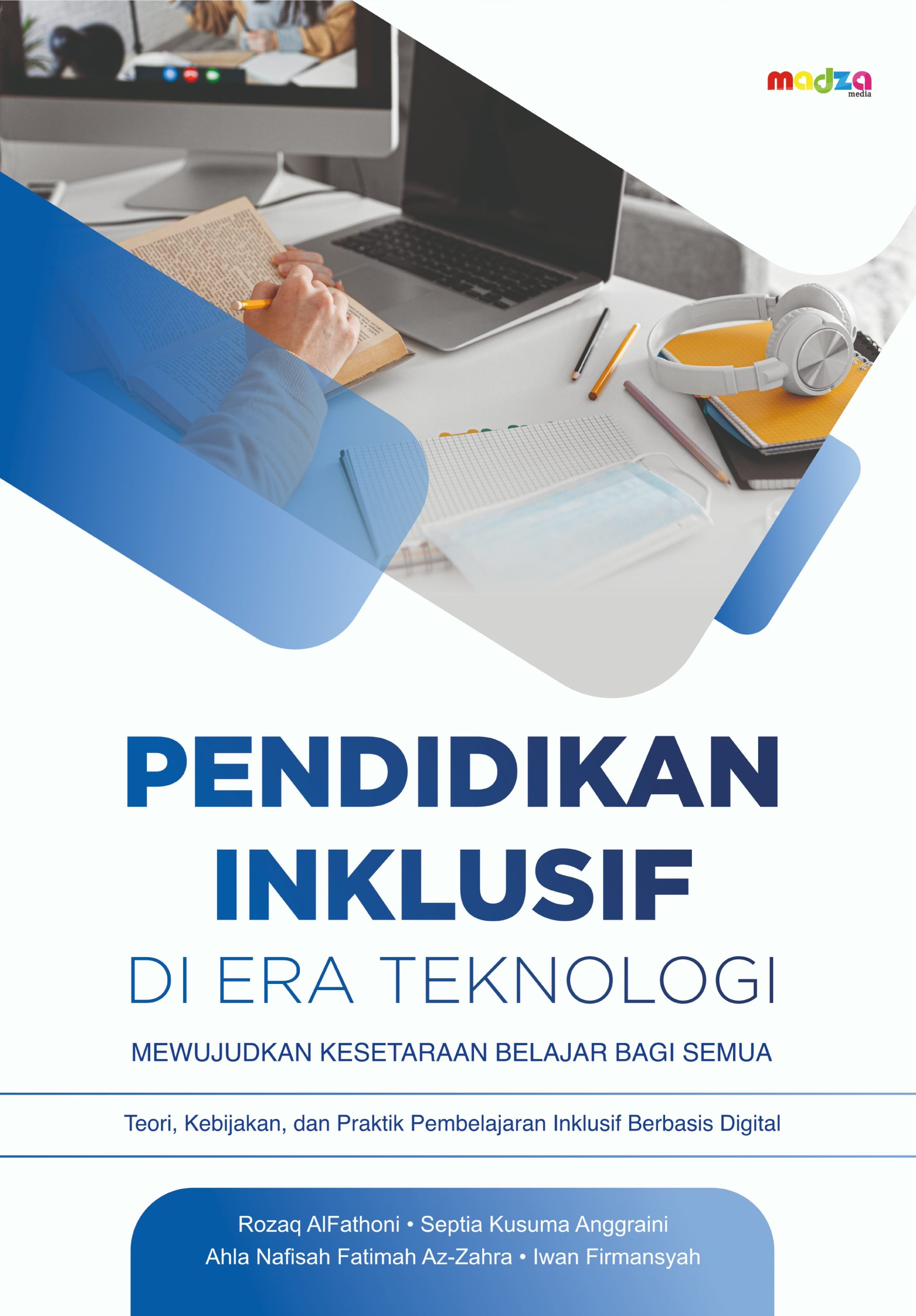 Pendidikan Inklusif di Era Teknologi: Mewujudkan Kesetaraan Belajar Bagi Semua
