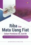 Riba dan Mata Uang Fiat dalam Pemikiran Ali Jum’ah Telaah Fiqh Mu’amalah Kontemporer Berbasis Kajian Digital