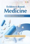 Evidence-Based Medicine untuk Mahasiswa Farmasi Prinsip, Metodologi, dan Aplikasi Praktik Kefarmasian