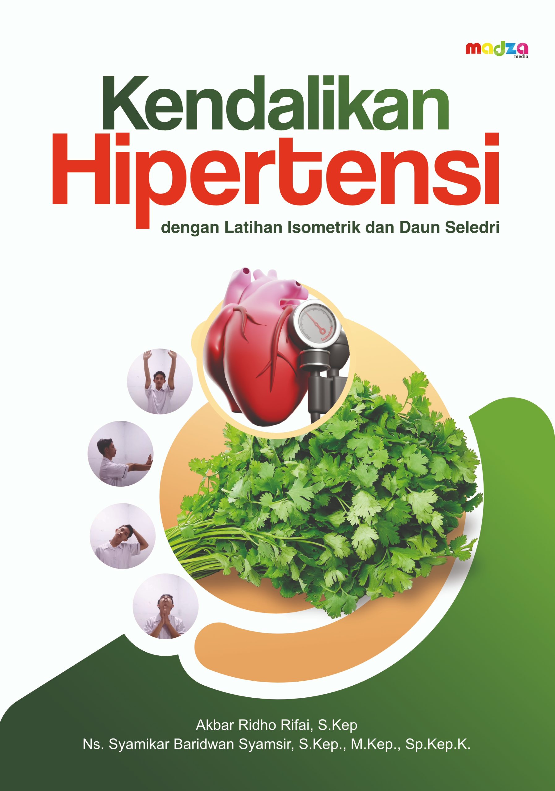 Kendalikan Hipertensi dengan Latihan Isometrik & Daun Seledri