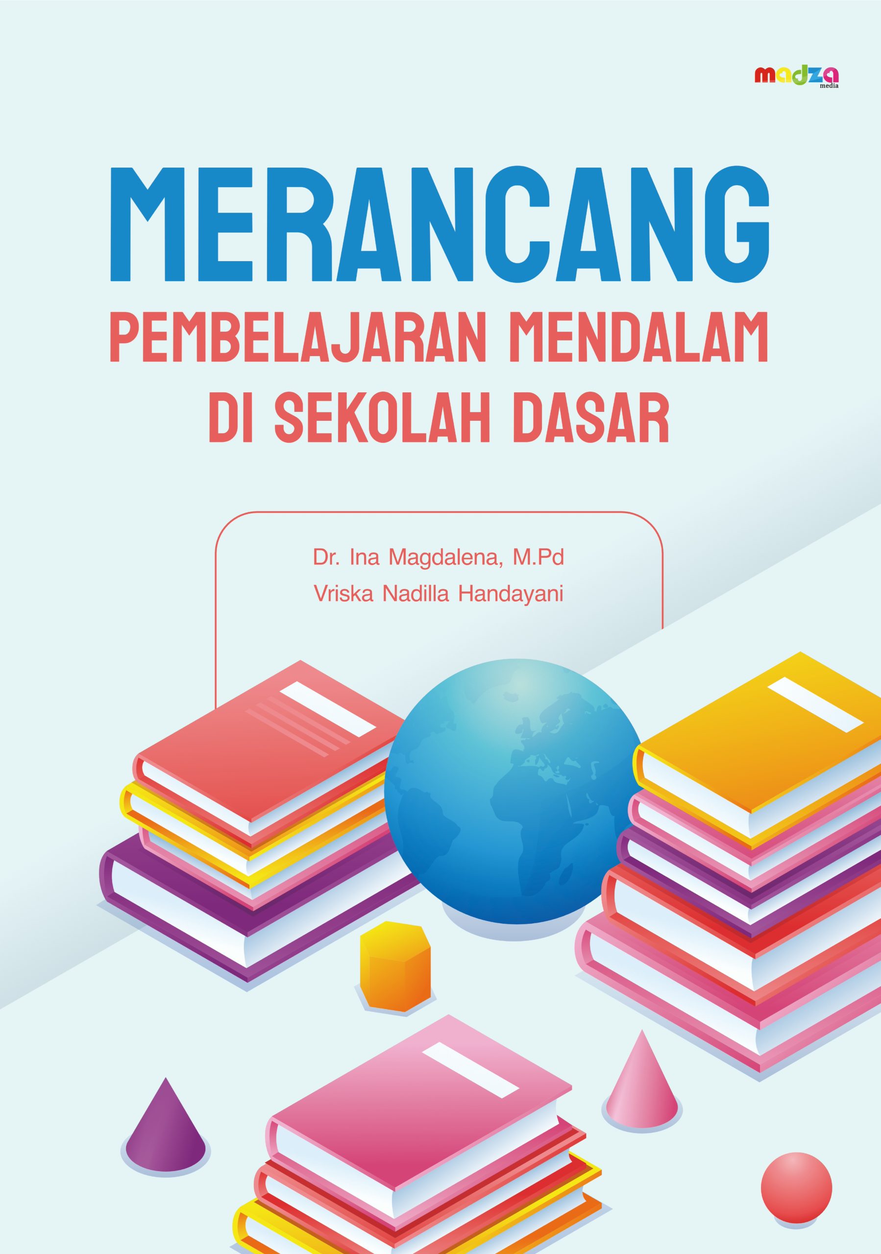 Merancang Pembelajaran di Sekolah Dasar