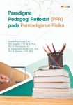 Paradigma Pedagogi Reflektif (PPR) Pada Pembelajaran Fisika