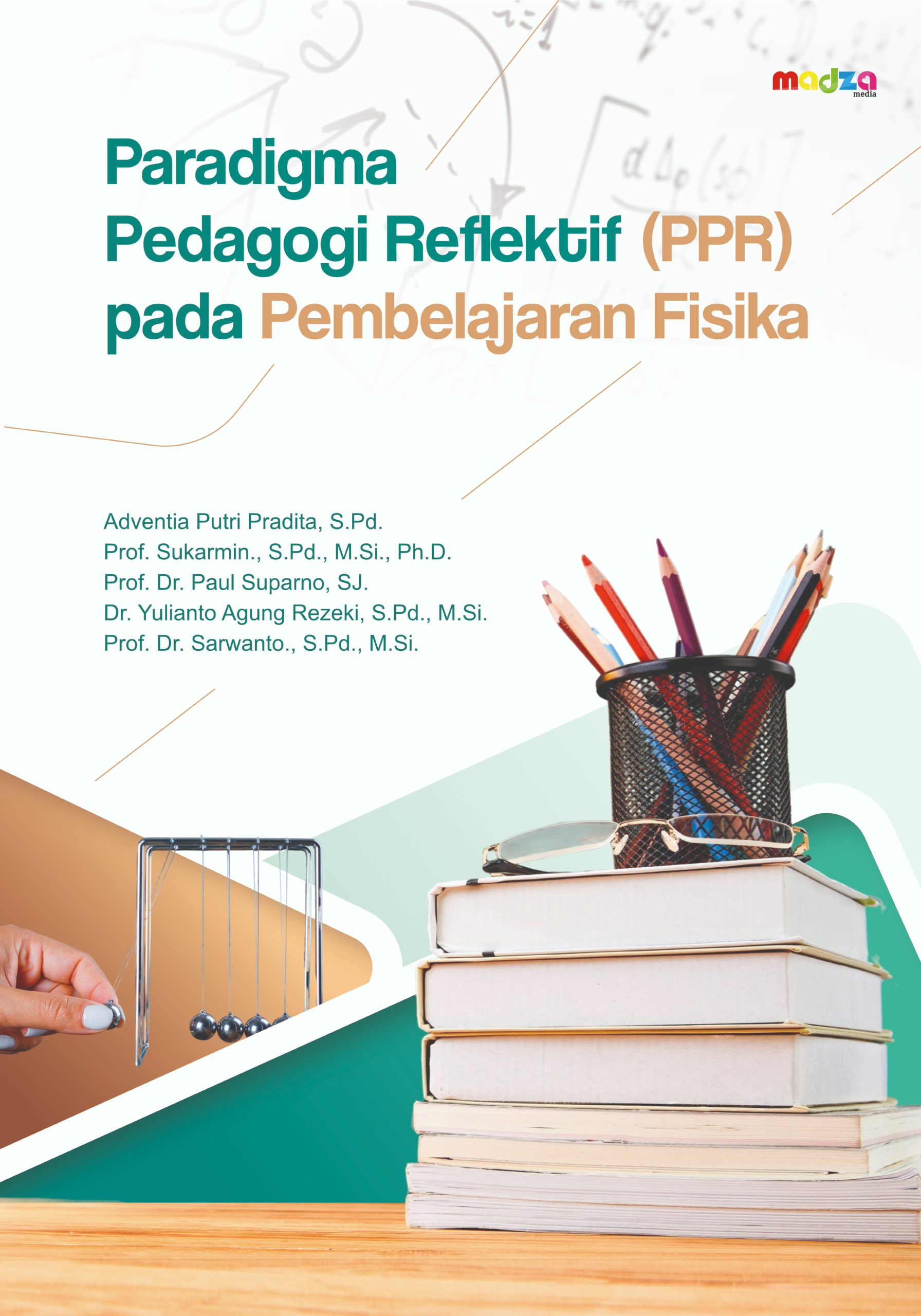 Paradigma Pedagogi Reflektif (PPR) Pada Pembelajaran Fisika