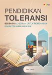 Pendidikan Toleransi Berbasis Al-Qur’an dalam Membangun Karakter Anak Usia Dini