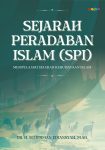 Sejarah Peradaban Islam (SPI) Mempelajari Sejarah Kebudayaan Islam