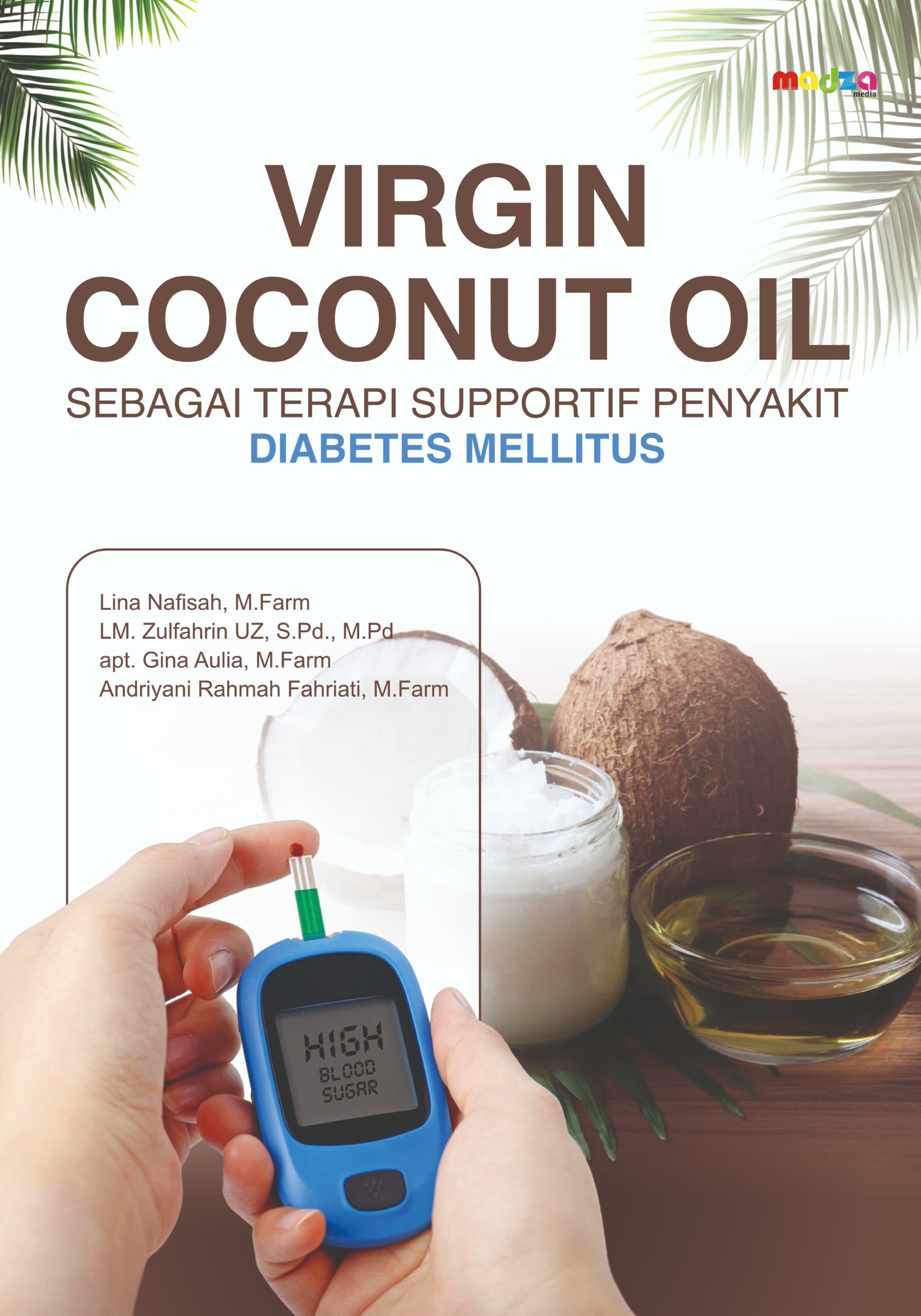 Virgin Coconut Oil Sebagai Terapi Suportif Penyakut Diabetes Melitus