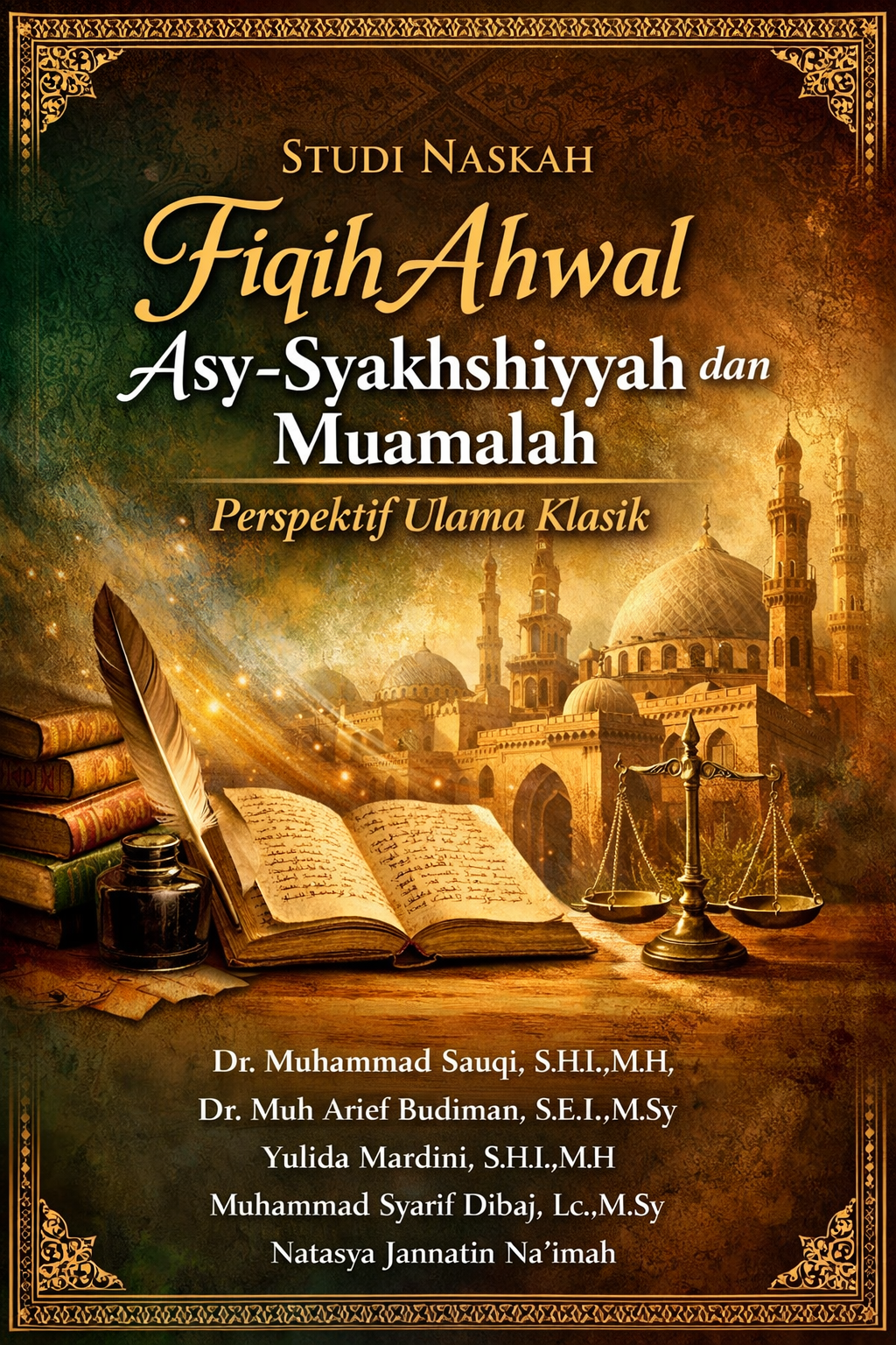 Studi Naskah Fiqih Ahwal Asy-Syakhshiyyah dan Muamalah Perspektif Ulama Klasik