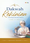 Dakwah Kekinian dalam Bingkai Nilai-Nilai Al-Qur’an