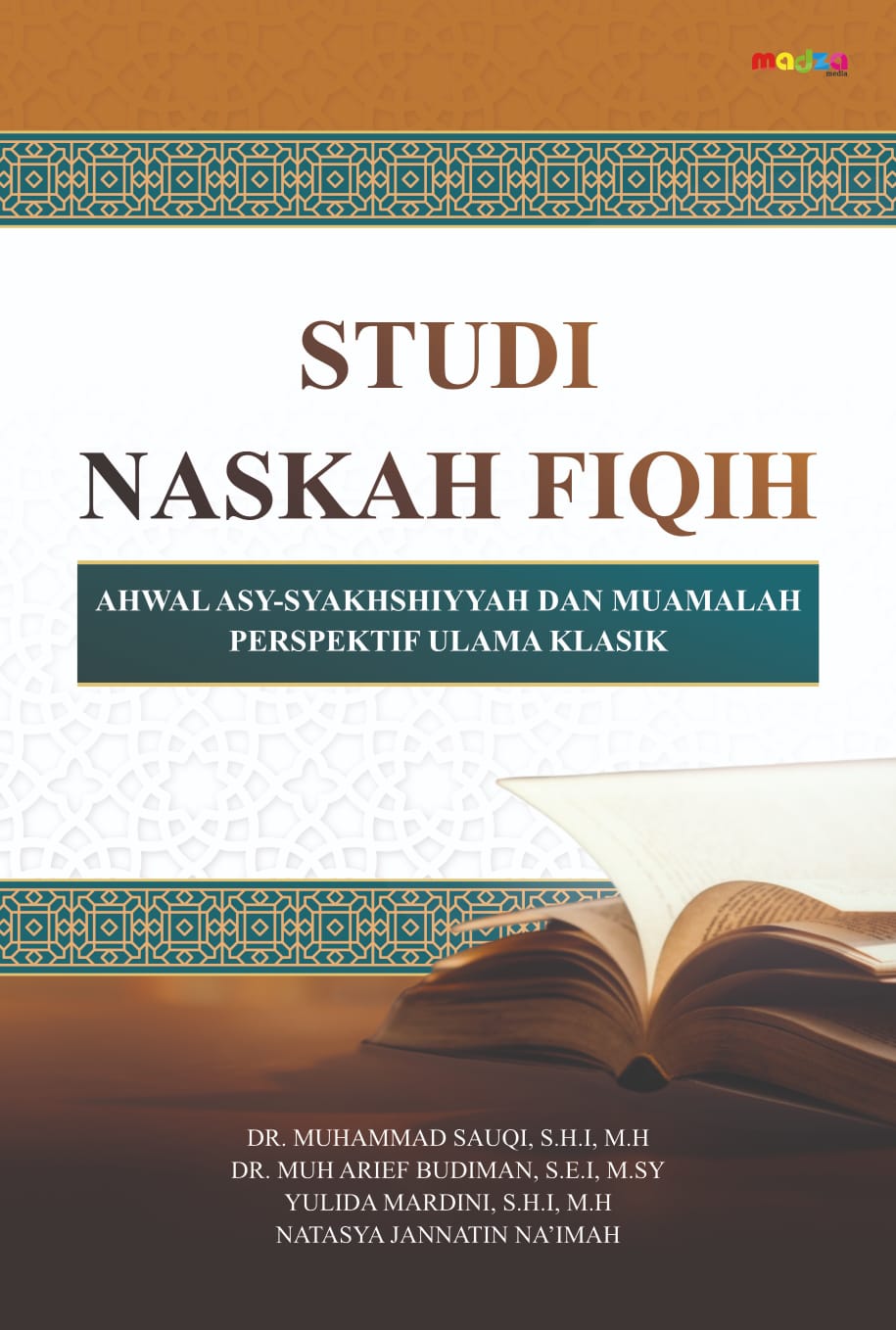 Studi Naskah Fiqih Ahwal Asy-Syakhshiyyah dan Muamalah Perspektif Ulama Klasik
