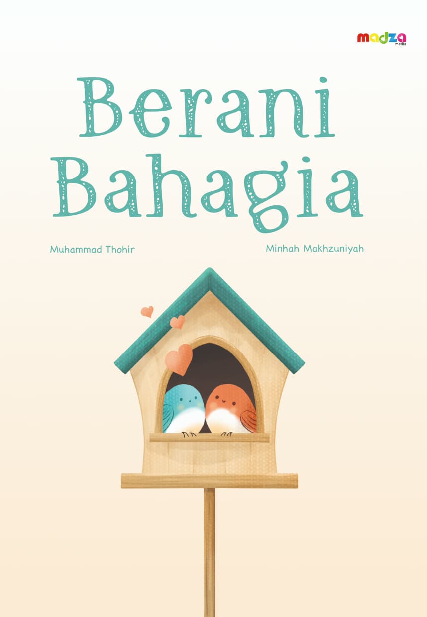 Berani Bahagia