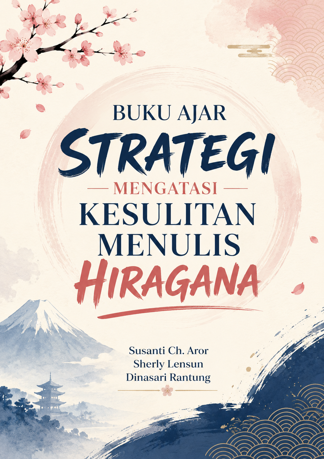 Buku Ajar Strategi Mengatasi Kesulitan Menulis Hiragana