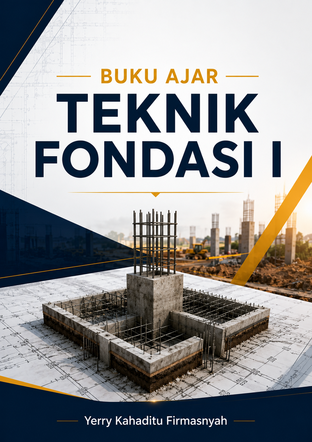 Buku Ajar Teknik Fondasi I