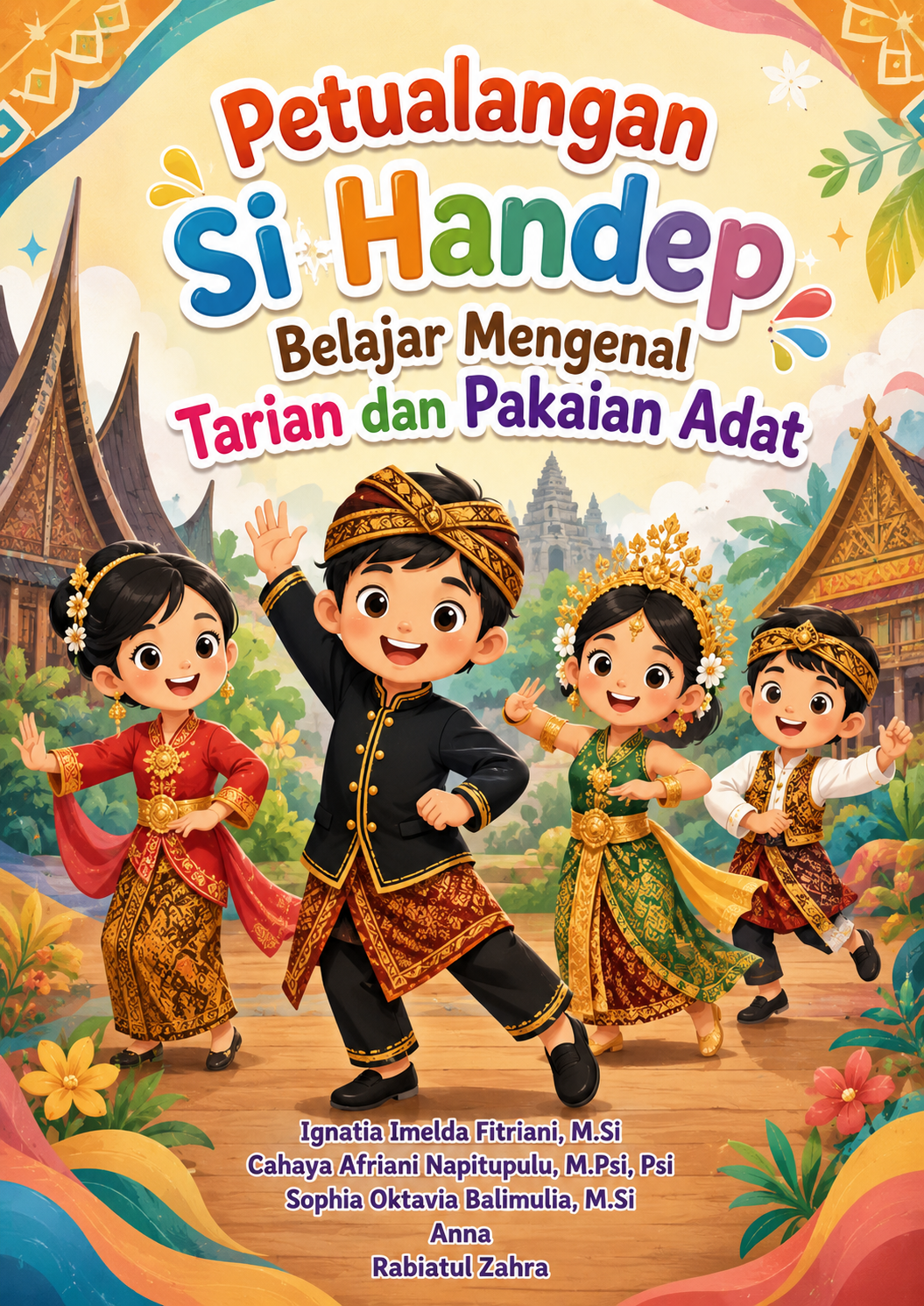 Petualangan Si Handep Belajar Mengenal Tarian dan Pakaian Adat