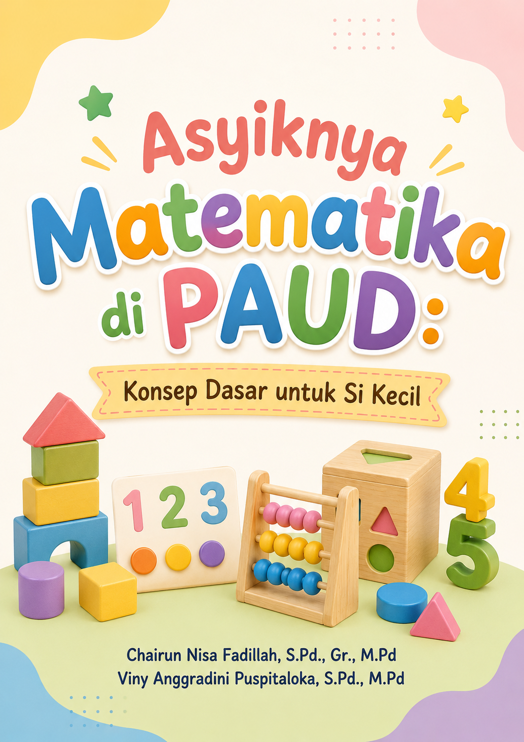 Asyiknya Matematika di PAUD: Konsep Dasar untuk Si Kecil