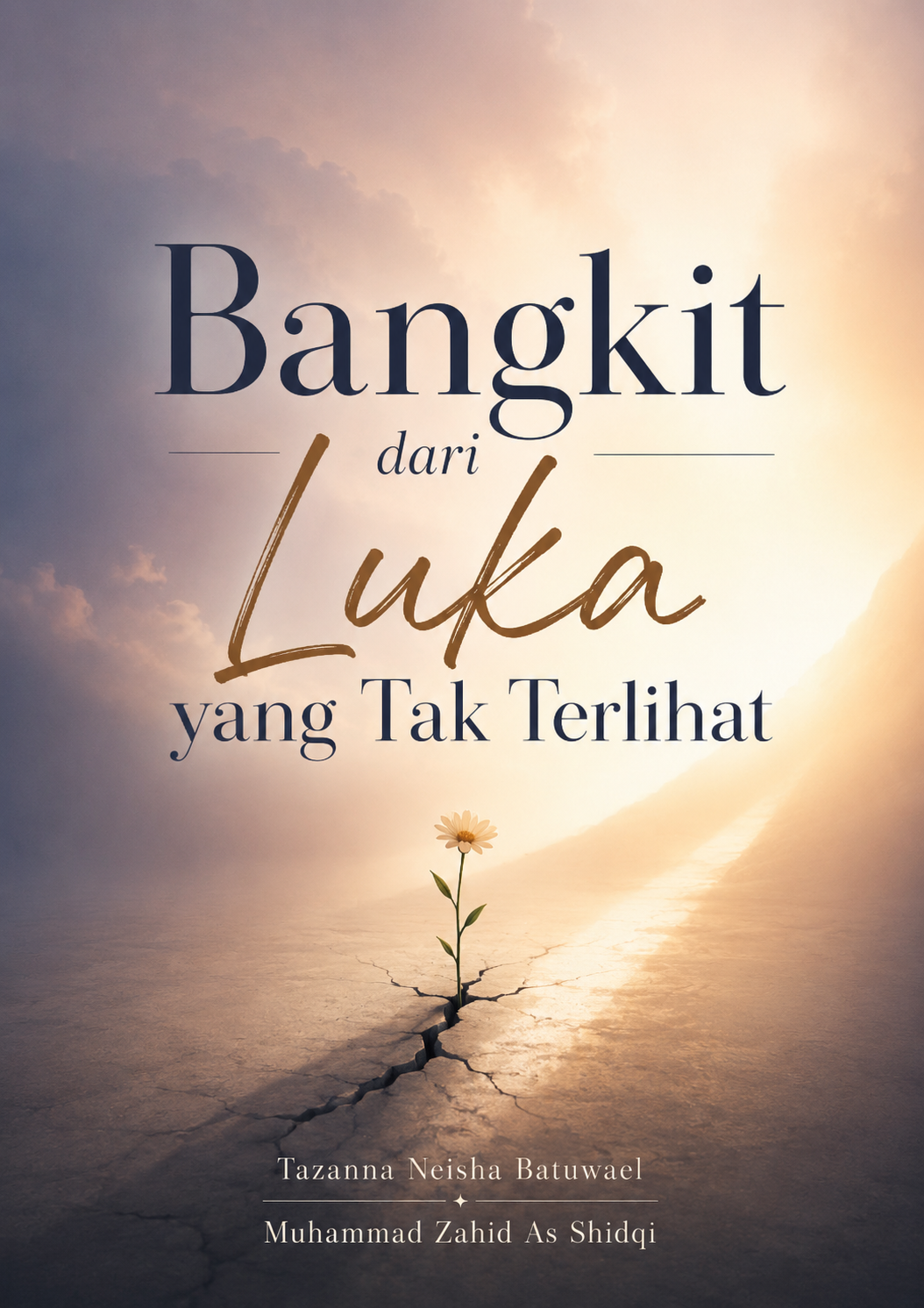Bangkit dari Luka yang Tak Terlihat