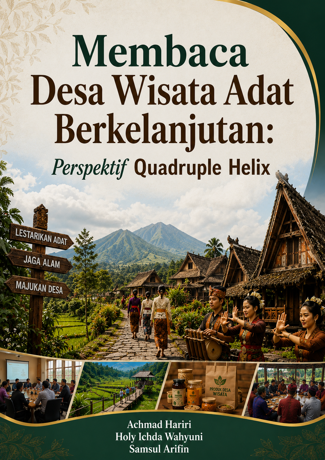 Membaca Desa Wisata Adat Berkelanjutan: Perspektif Quadruple Helix