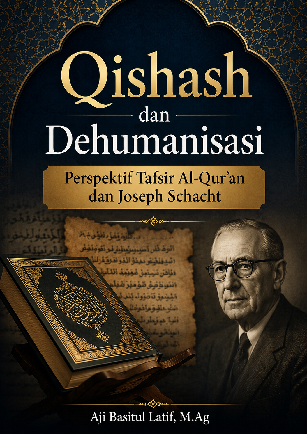Qishash dan Dehumanisasi Perspektif Tafsir Al-Qur’an dan Joseph Schacht