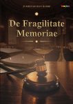De Fragilitate Memoriae