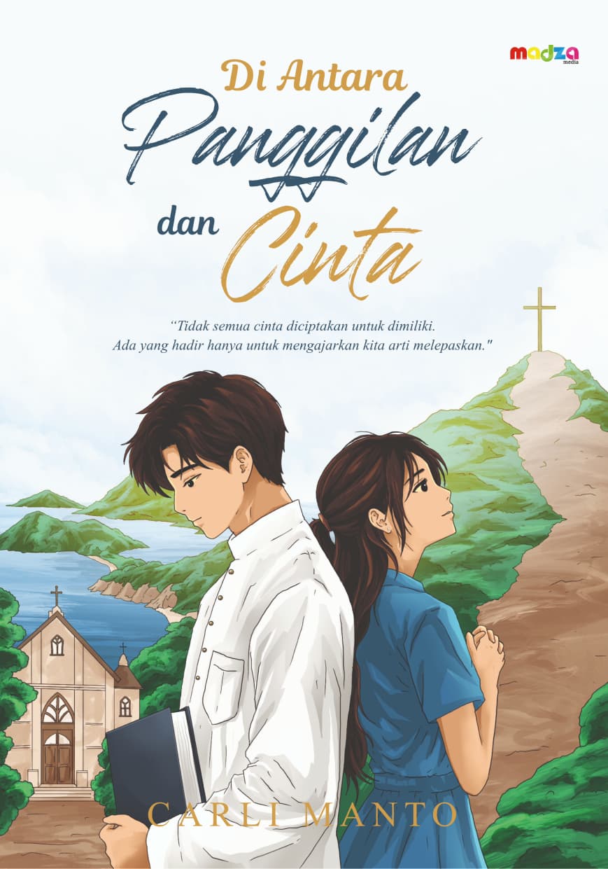 Di Antara Panggilan dan Cinta “Tidak Semua Cinta Diciptakan untuk dimiliki Ada yang Hadir Hanya untuk Mengajarkan Kita Arti Melepaskan”