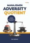 Manajemen Adversity Quotient Strategi Mengelola Beban Akademik Mahasiswa