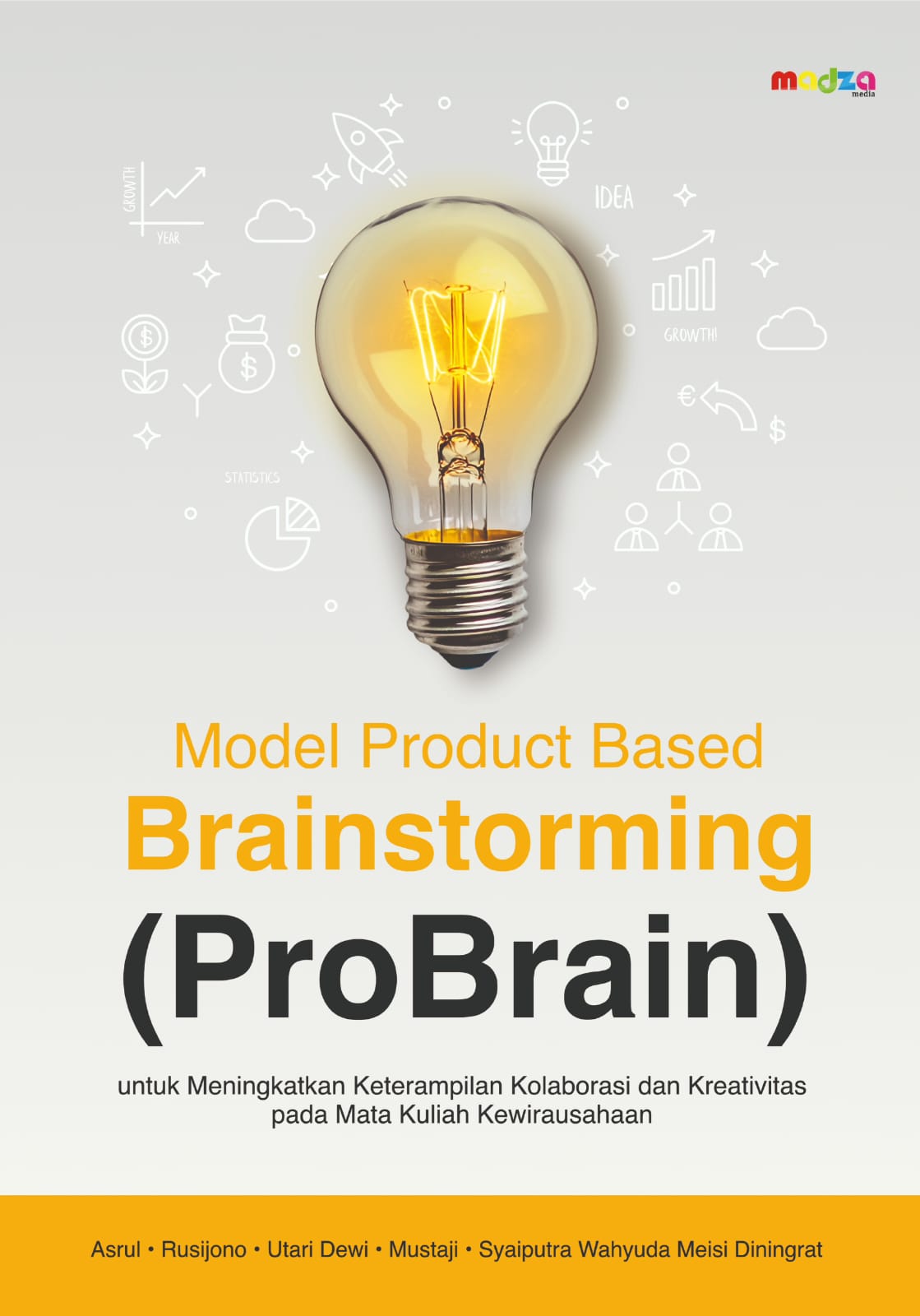 Model Pembelajaran Product Based Brainstorming (ProBrain)