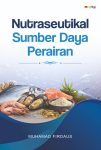 Nutraseutikal Sumber Daya Hayati Perairan