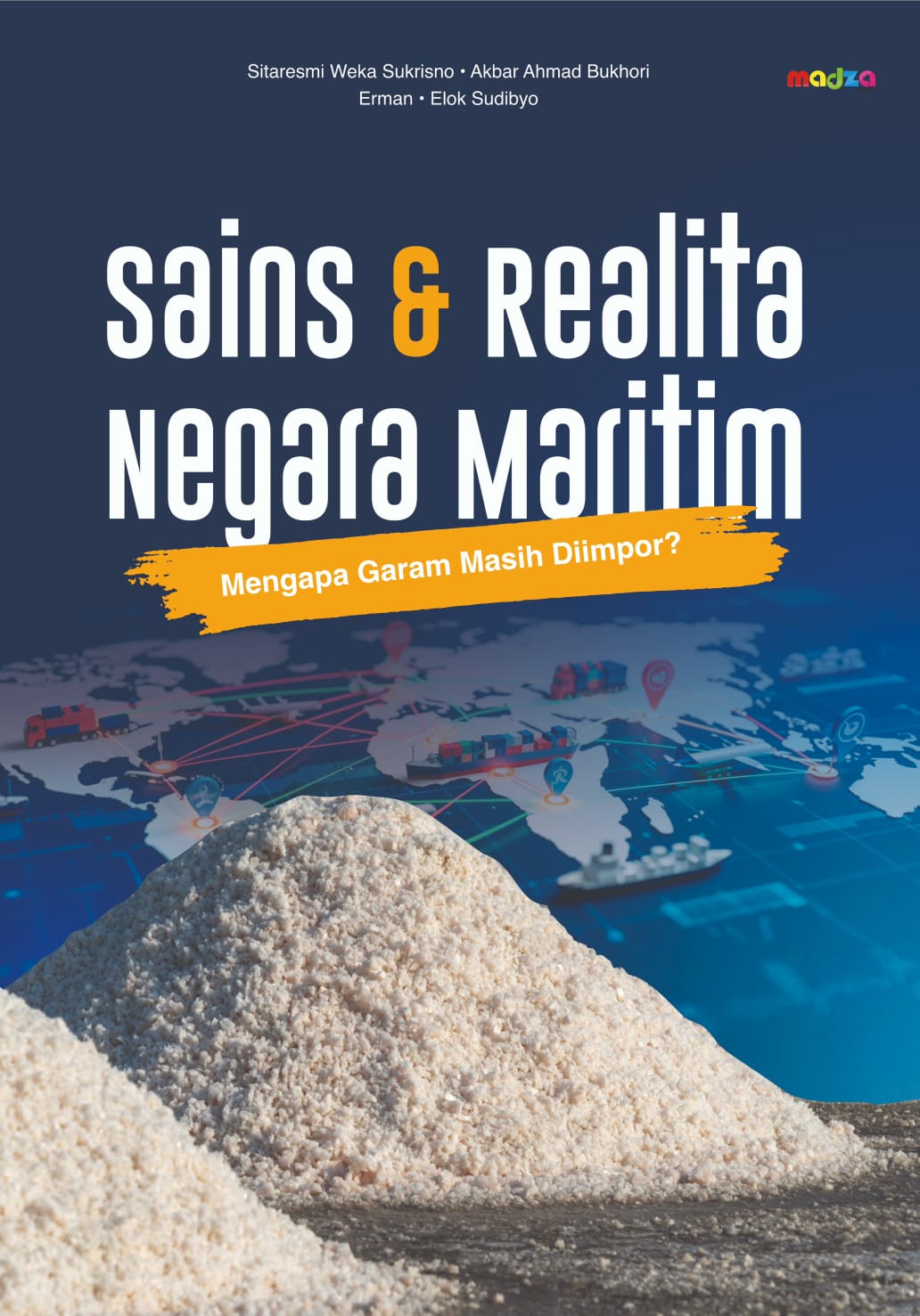 Sains & Realita Negara Maritim: Mengapa Garam Masih Diimpor?