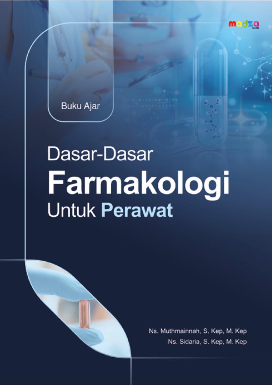 Buku Ajar Dasar-Dasar Farmakologi untuk Profesi Perawat