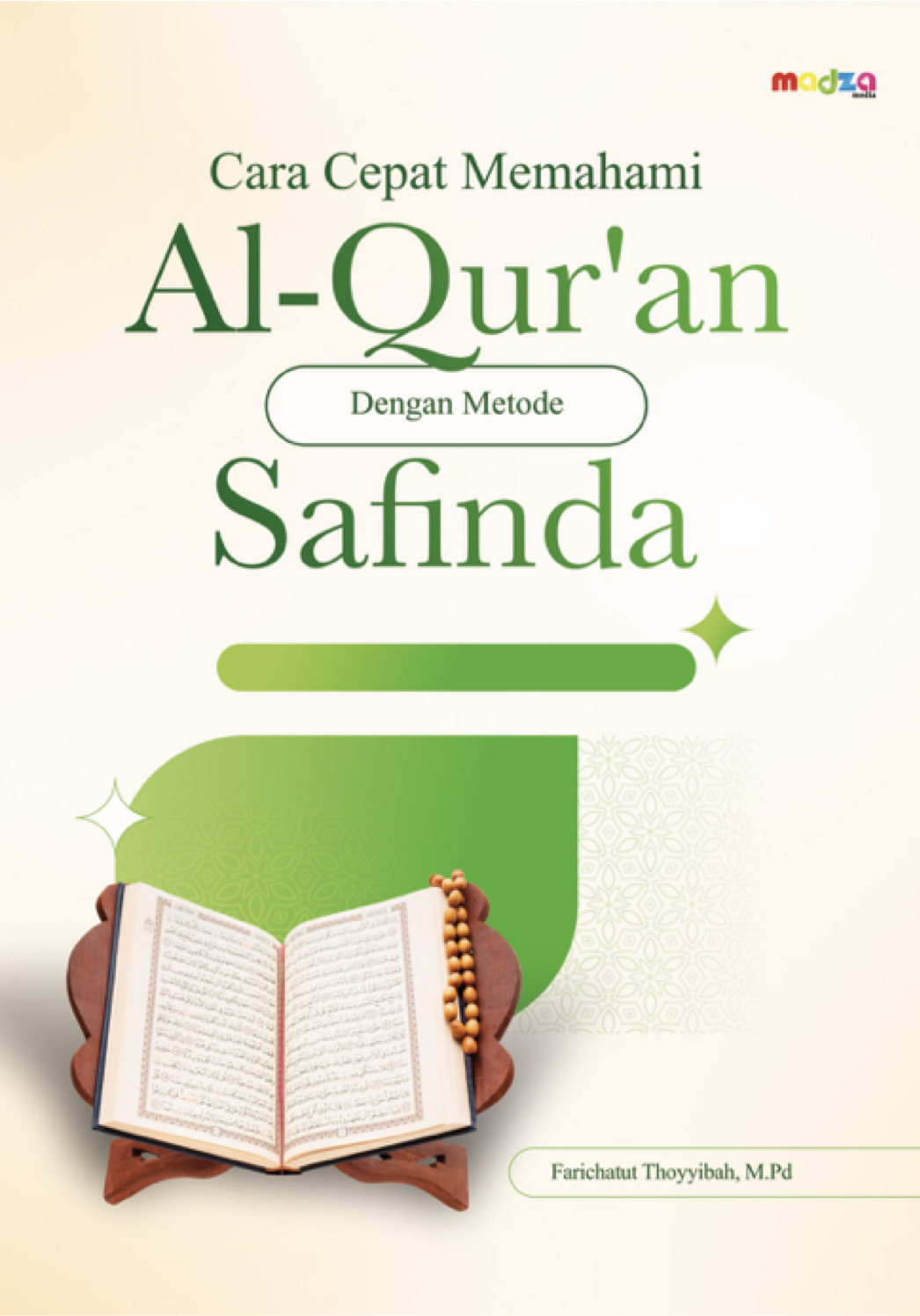 Cara Cepat Memahami Al-Quran dengan Metode Safinda