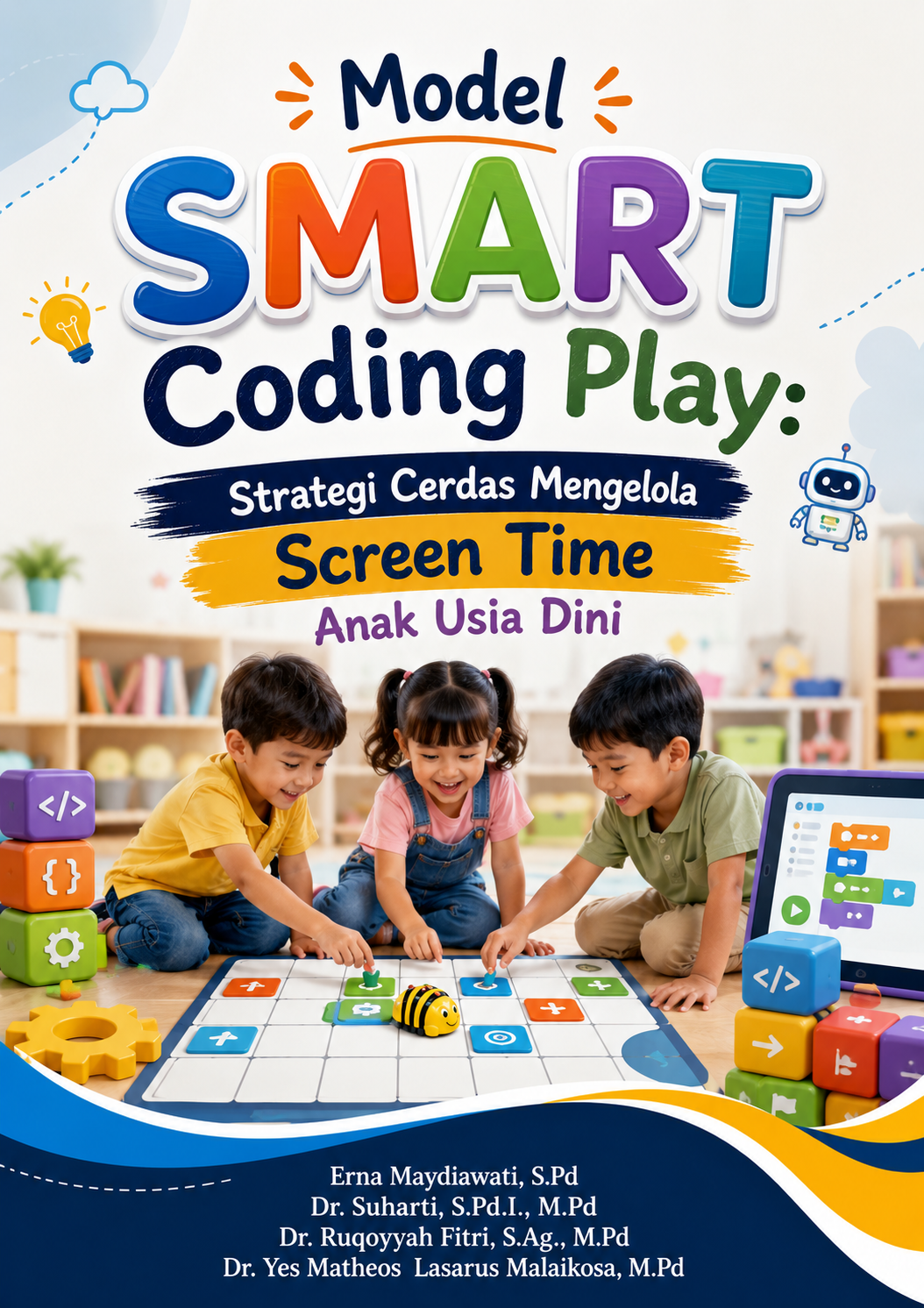 Model SMART Coding Play: Strategi Cerdas Mengelola Screen Time Anak Usia Dini