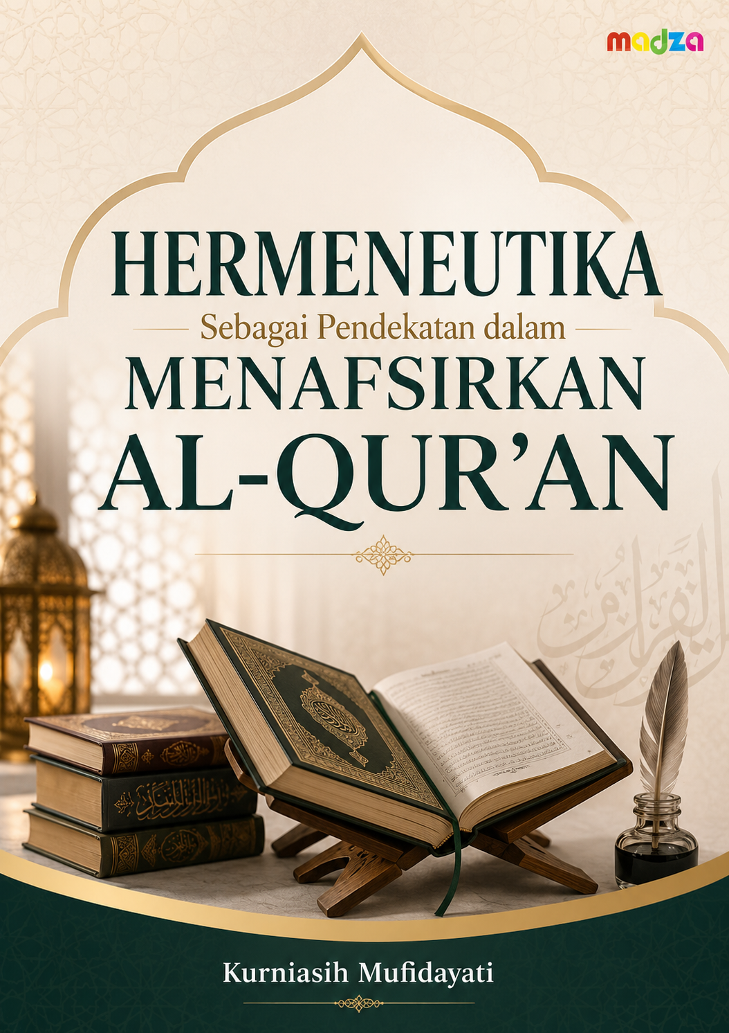 Harmeneutika Sebagai Pendekatan dalam Menafsirkan Al-Qur'an