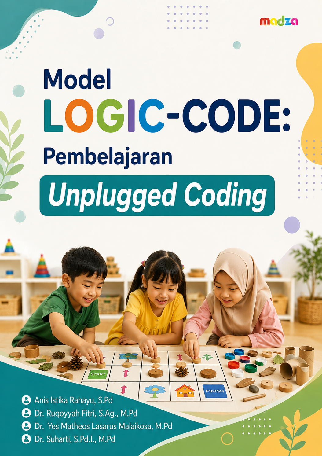Model LOGIC-CODE: Pembelajaran Unplugged Coding Berbasis Loose Parts untuk Anak Usia Dini