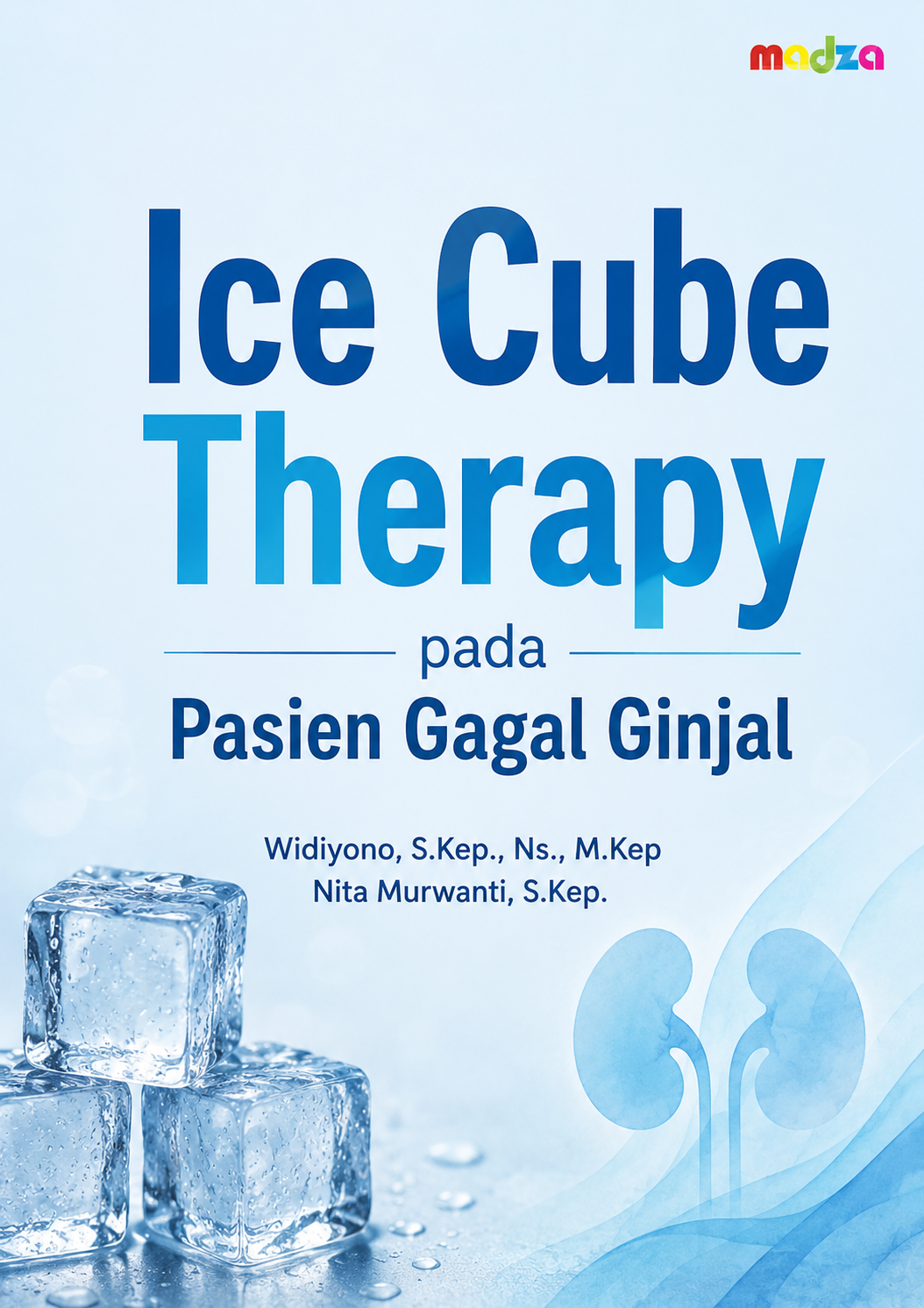 Ice Cube Therapy pada Pasien Gagal Ginjal
