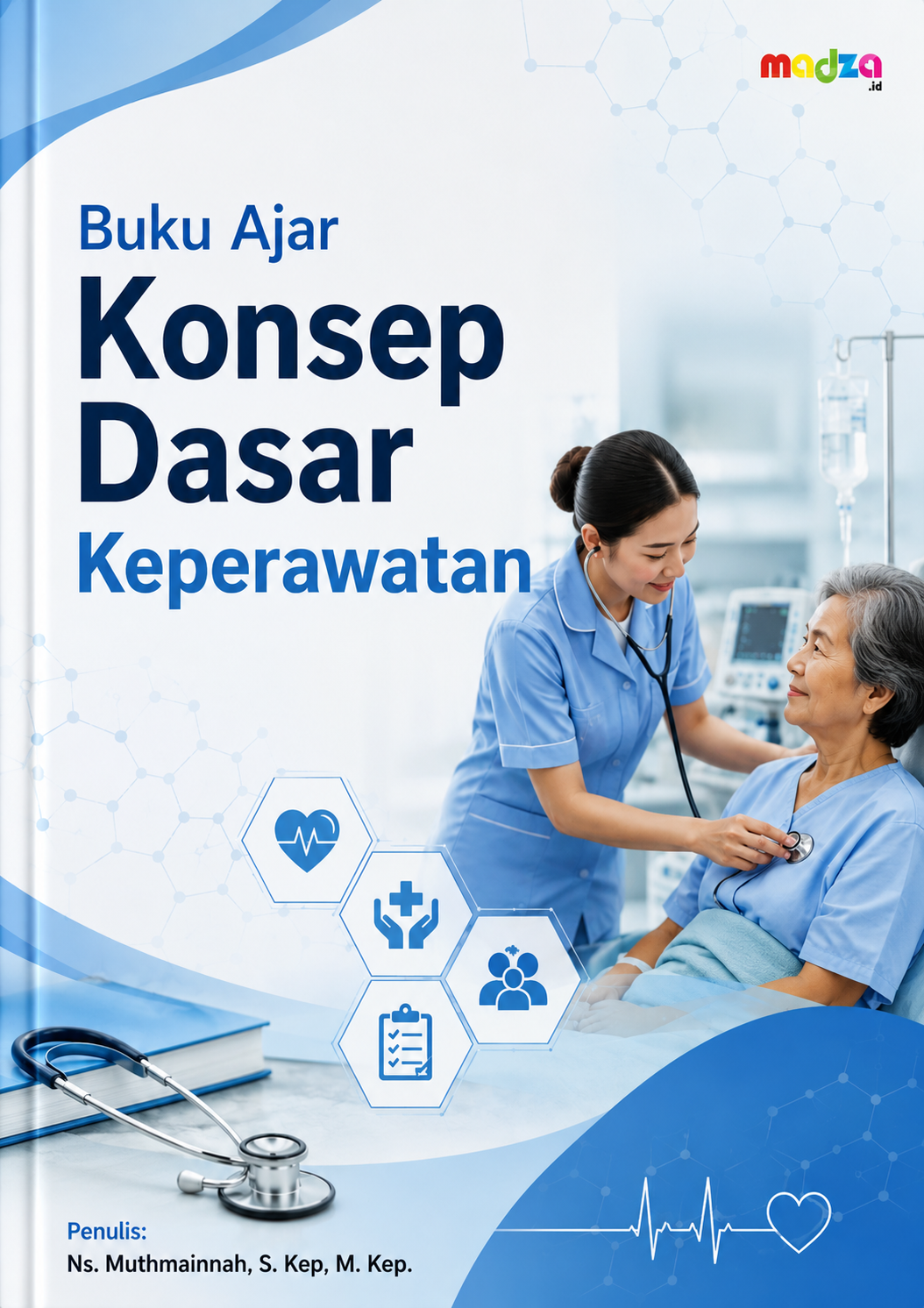 Buku Ajar Konsep Dasar Keperawatan