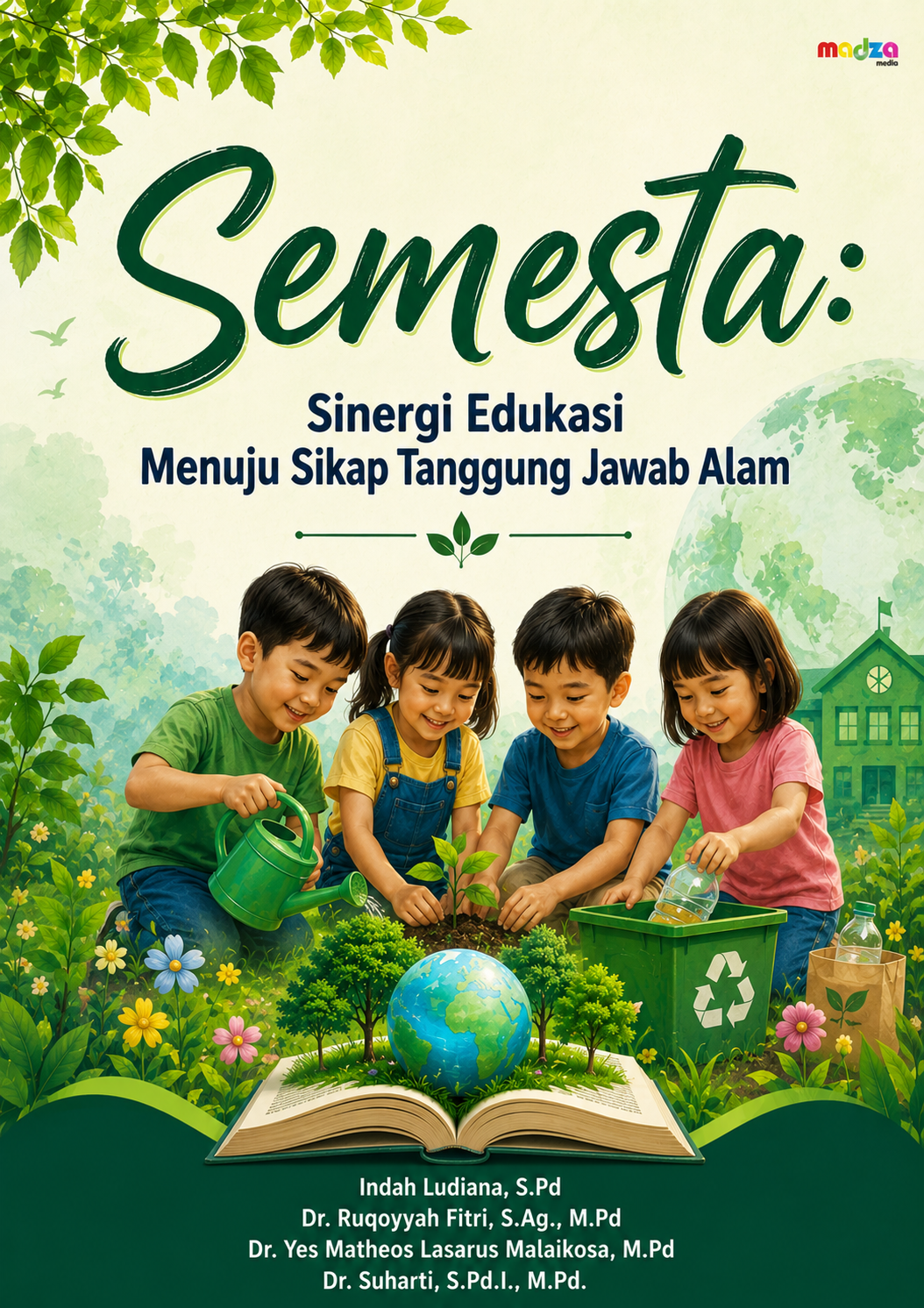 “Semesta: Sinergi Edukasi Menuju Sikap Tanggung Jawab Alam”