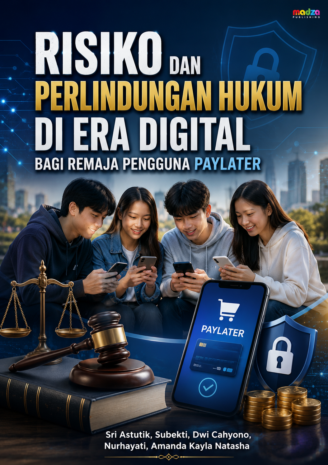 Risiko dan Perlindungan Hukum di Era Digital Bagi Remaja Pengguna Paylater