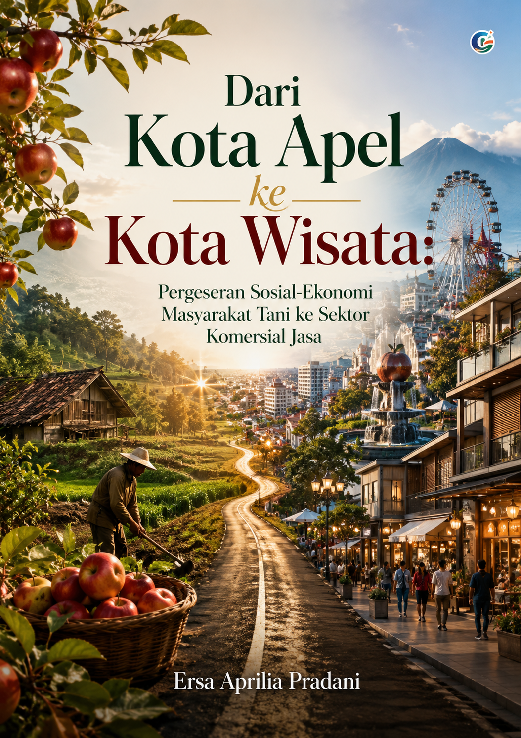 Dari Kota Apel ke Kota Wisata: Pergeseran Sosial-Ekonomi Masyarakat Tani ke Sektor Komersial Jasa