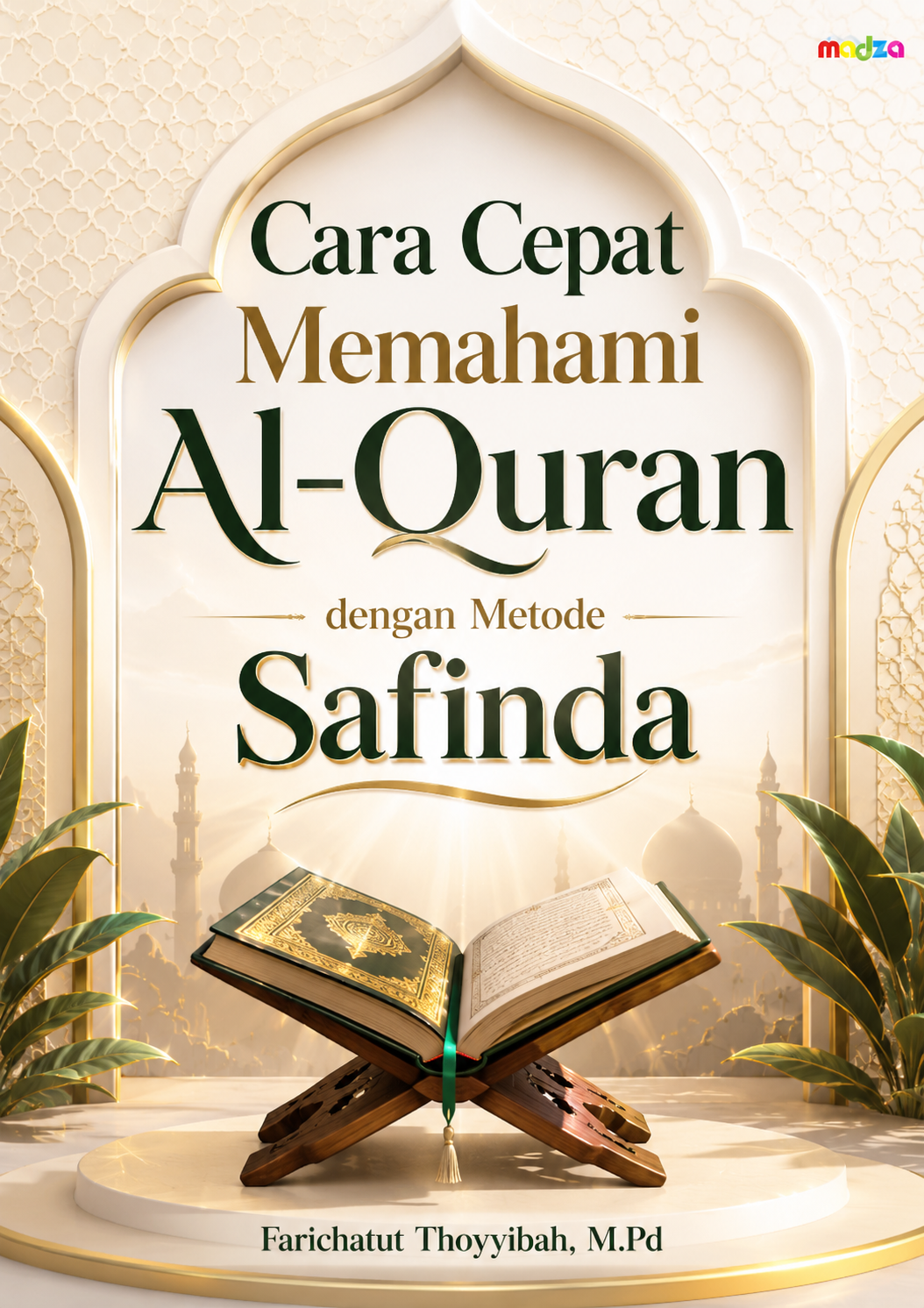Cara Cepat Memahami Al-Quran dengan Metode Safinda