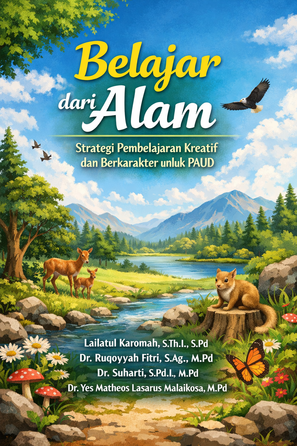 Belajar dari Alam, Strategi Pembelajaran Kreatif dan Berkarakter untuk PAUD