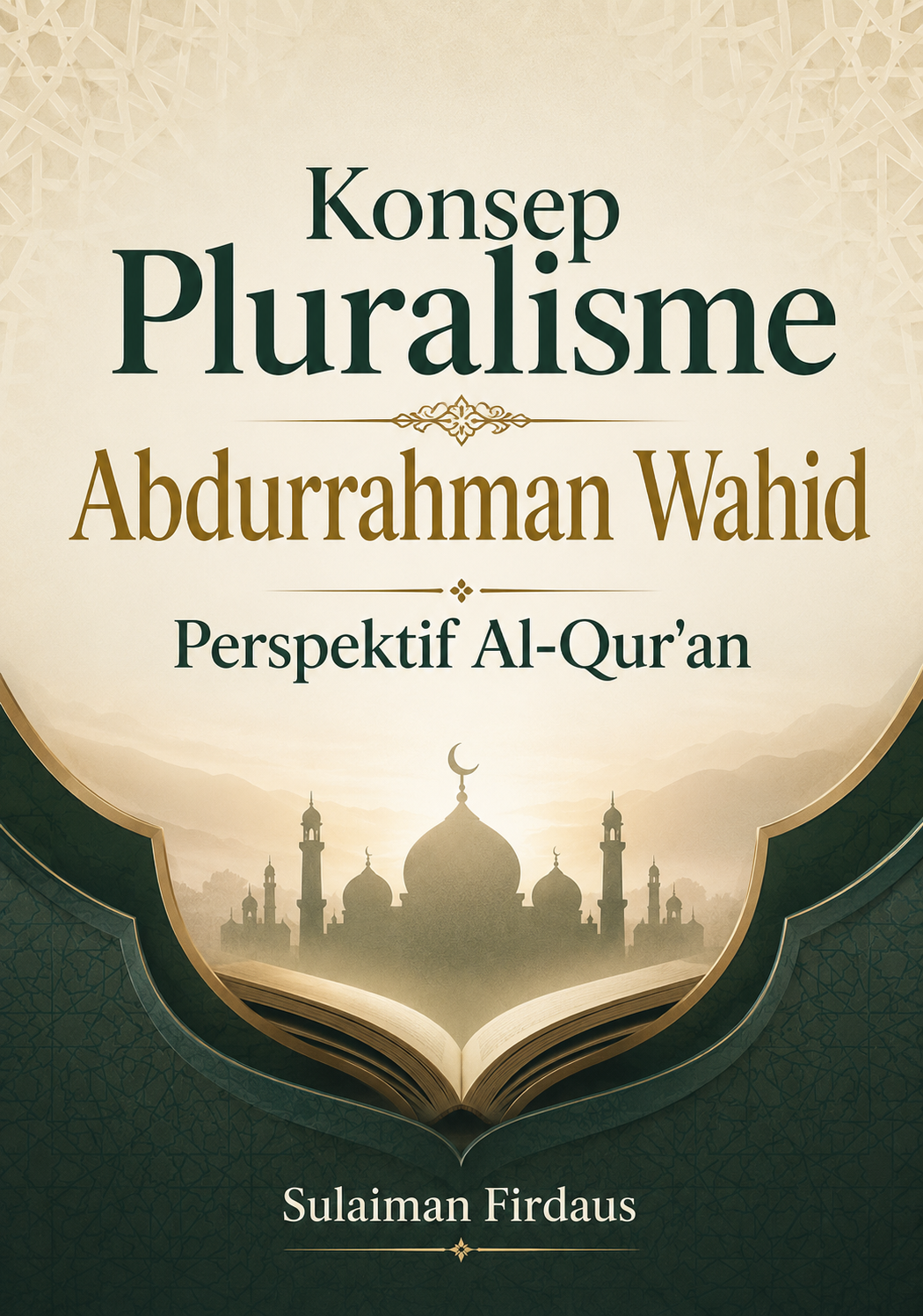Konsep Pluralisme Abdurrahman Wahid Perspektif Al-Qur'an