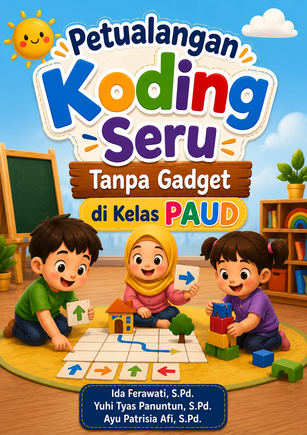 Petualangan Koding Seru Tanpa Gadget di Kelas PAUD