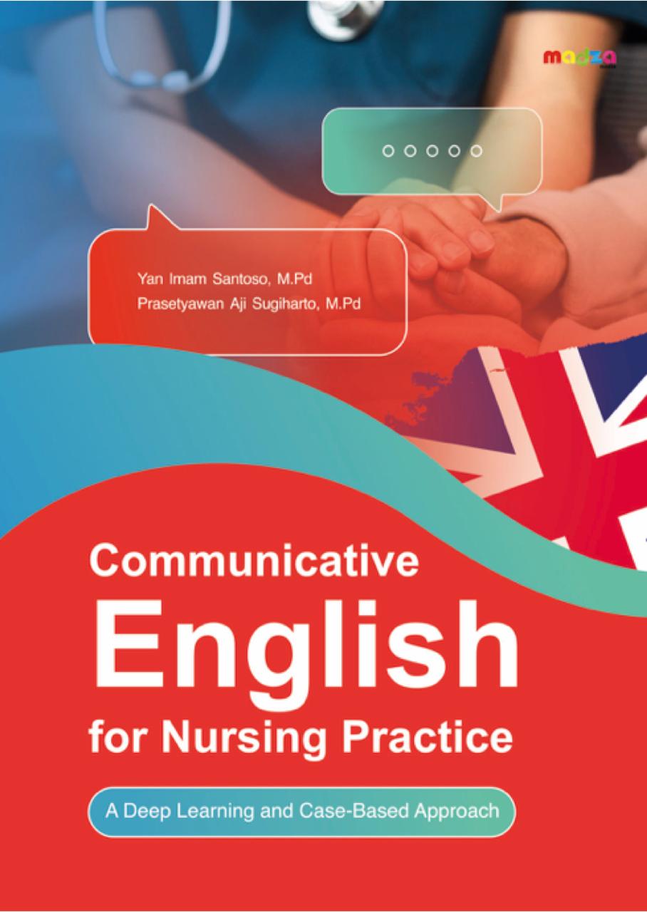 Communicative English for Nursing Practice “A Deep Learning and Case-Based Approach”