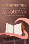 Harmeneutika Sebagai Pendekatan dalam Menafsirkan Al-Qur’an