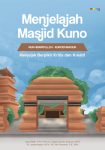 Menjelajahi Masjid Kuno Menjejak Berpikir Kritis dan Kreatif
