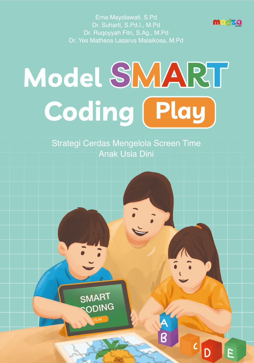 Model SMART Coding Play: Strategi Cerdas Mengelola Screen Time Anak Usia Dini