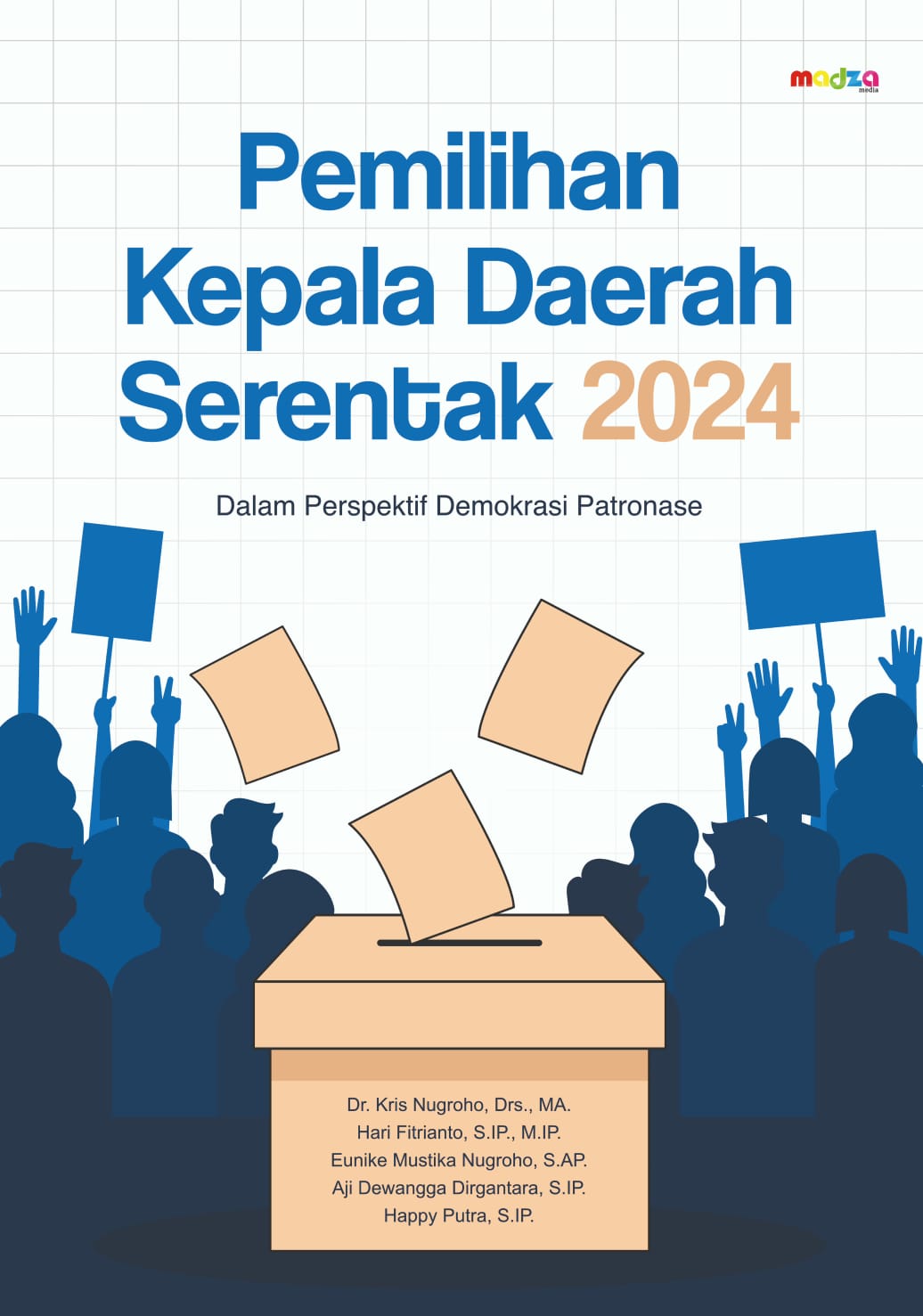 Partai, Pilkada 2024 dan Demokrasi Patronase: Kota Pasuruan dan Kota Surabaya