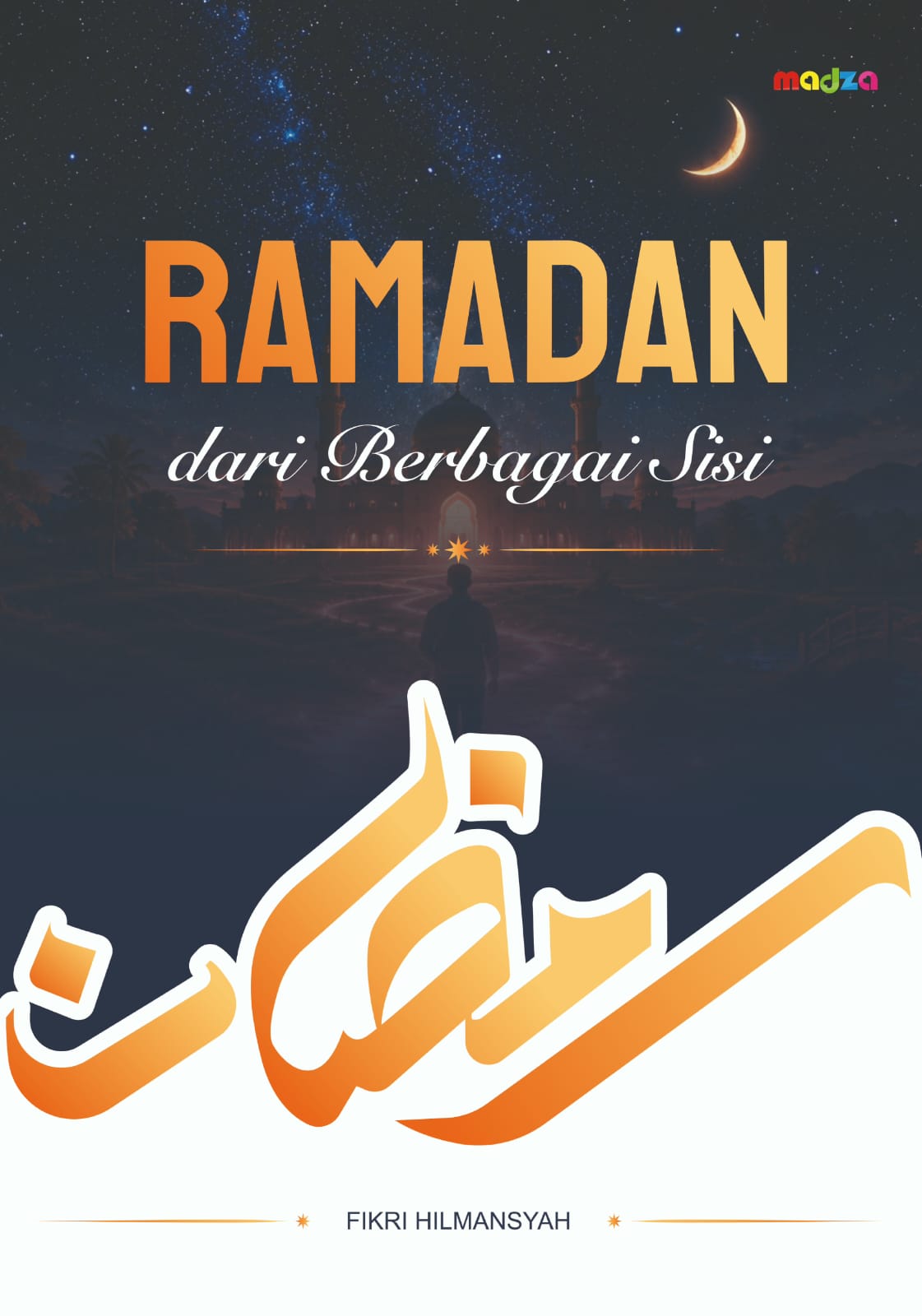 Ramadan dari Berbagai Sisi