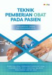 Teknik Pemberian Obat Pada Pasien, Cara Mencuci Tangan dan Pemasangan Infus