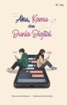 Aku, Kamu dan Dunia Digital